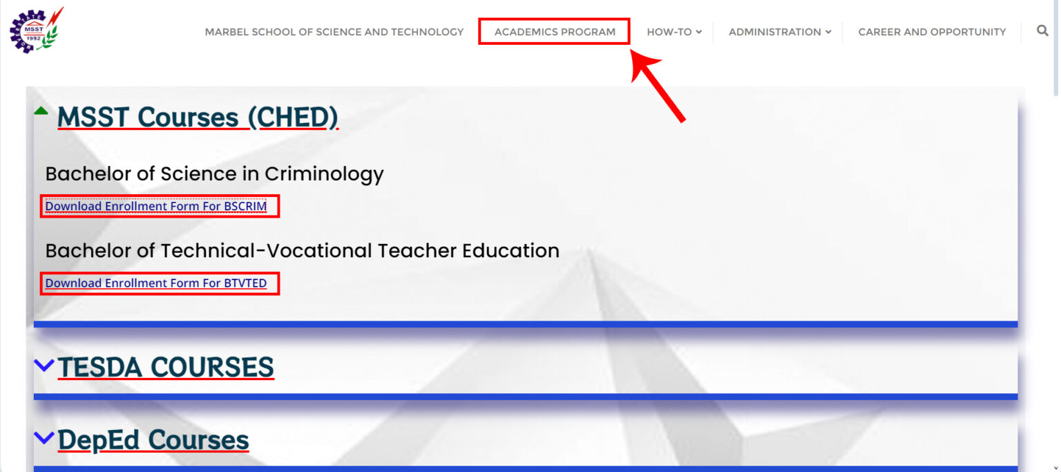 2. Click the "Academics Program" tab and Click the word "MSST Courses (CHED)"then choose between the 2 course and it will automatic download the form